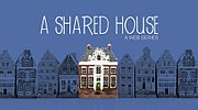 Thumbnail for A Shared House