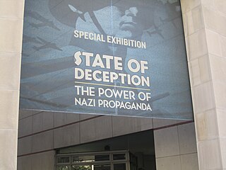"State of Deception" Nazi propaganda exhibition at the museum in 2011