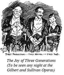 Drawing of a grandfather, father and boy, all dressed for the theatre, sitting in happy anticipation, over the caption "The Joy of Three Generations (To be seen any night at the Gilbert and Sullivan Operas)"