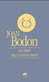 Lo Libre dels Grands Jorns, un exemple de roman occitan
